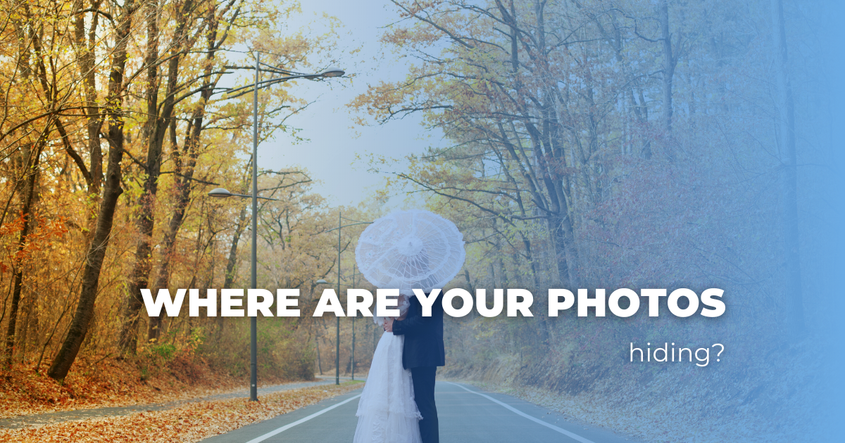 Where are your photos hiding