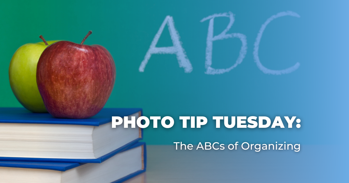 Photo Tip Tuesday_ The ABCs of Organizing