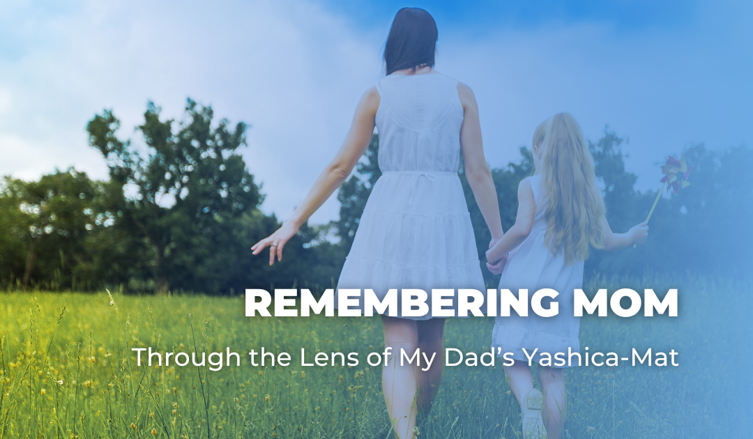 Remembering Mom Through the Lens of My Dad’s Yashica-Mat