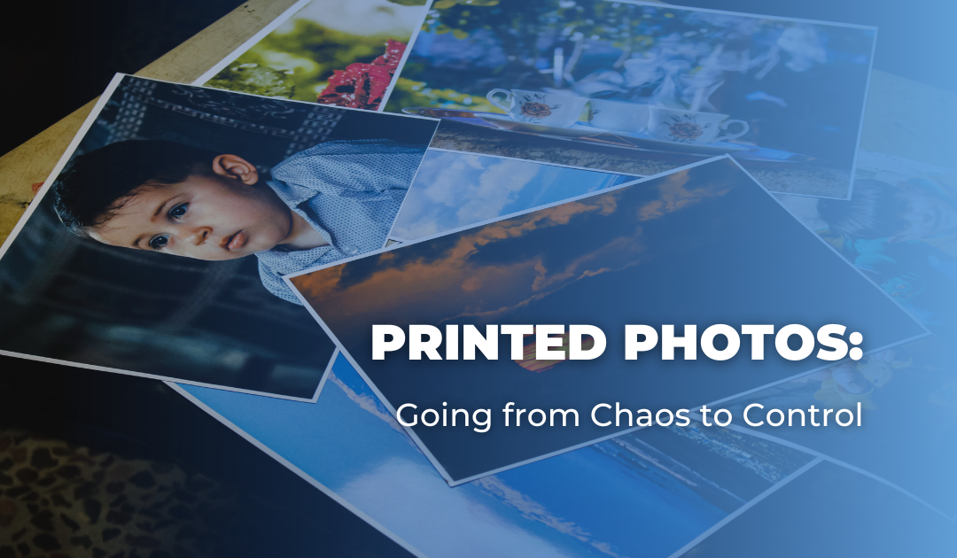 Printed Photos: Going from Chaos to Control