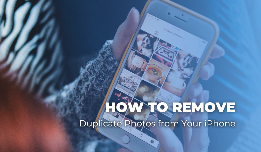 How to Remove Duplicate Photos from Your iPhone