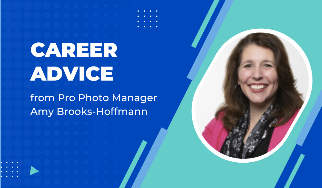 Career Advice from Pro Photo Manager Amy Brooks-Hoffmann