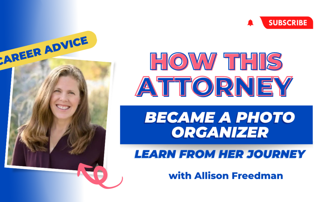 How Allison Freedman Went from Attorney to Photo Manager
