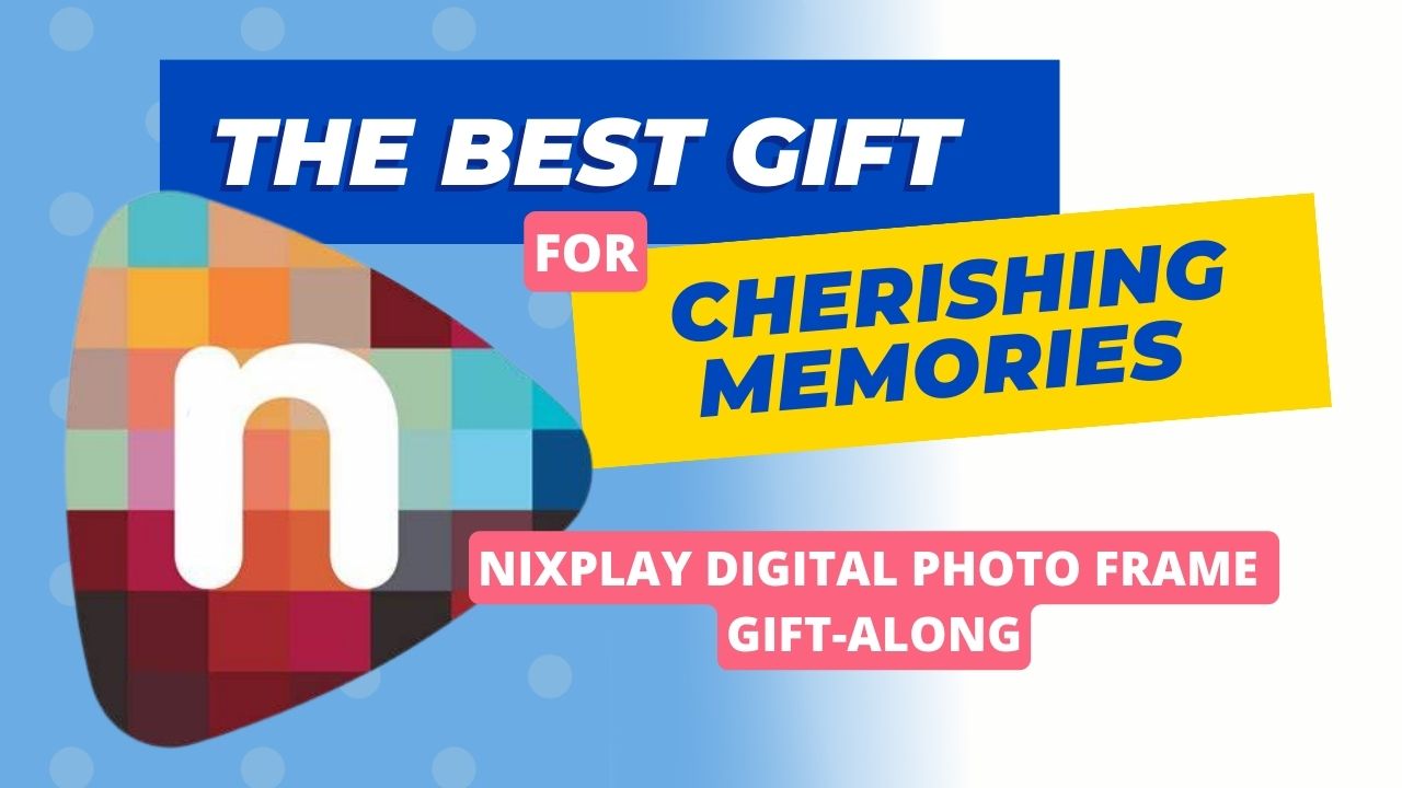 Nixplay Digital Photo Frame Gift-Along